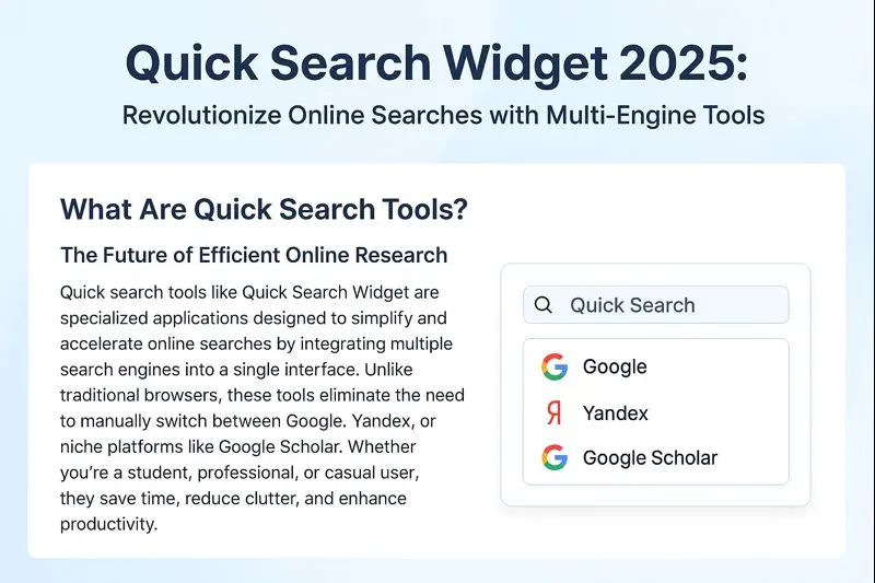 Quick Search Widget 2025 multi-engine search tool for faster and smarter online research
